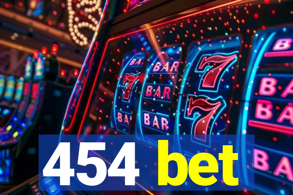 454 bet