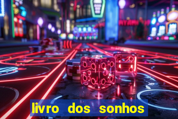 livro dos sonhos jogo do bicho