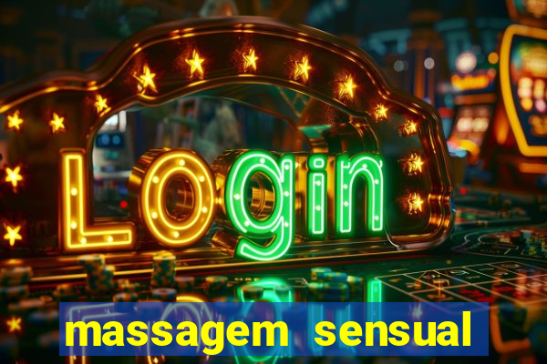 massagem sensual novo hamburgo