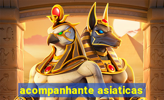 acompanhante asiaticas