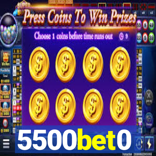 5500bet0