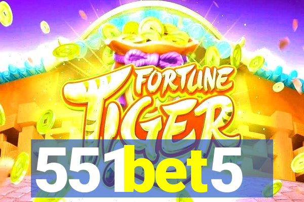 551bet5