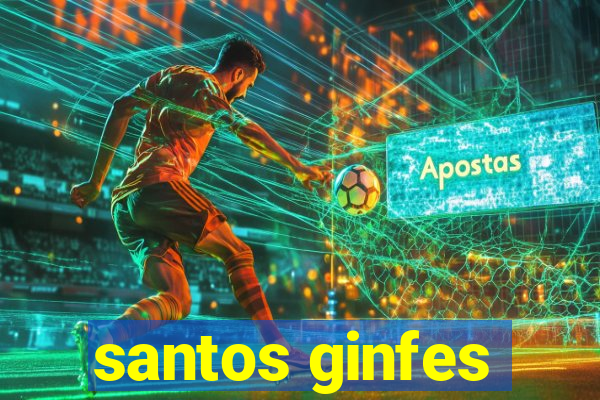 santos ginfes