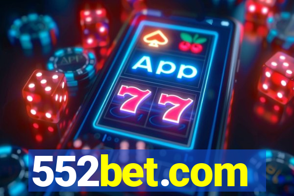 552bet.com