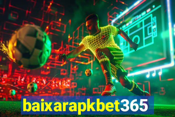 baixarapkbet365