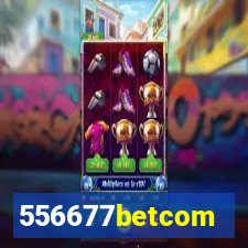 556677betcom