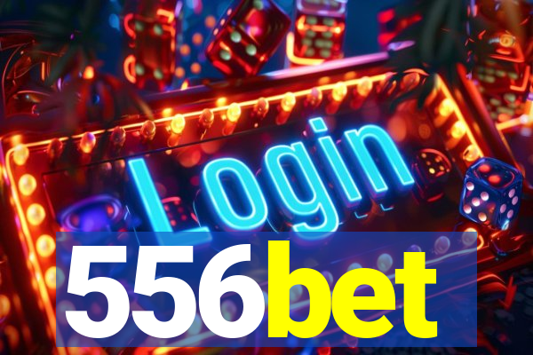 556bet