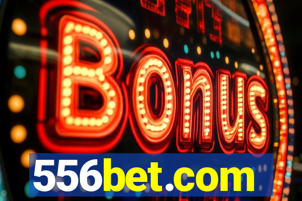 556bet.com