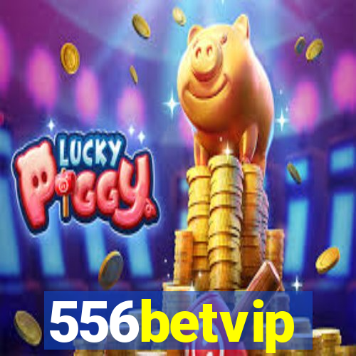 556betvip