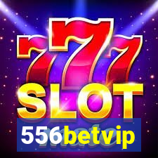 556betvip