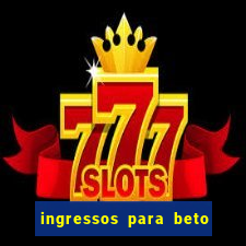 ingressos para beto carrero world