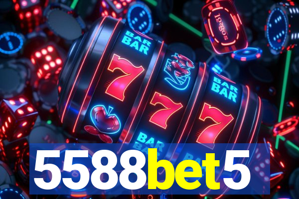 5588bet5