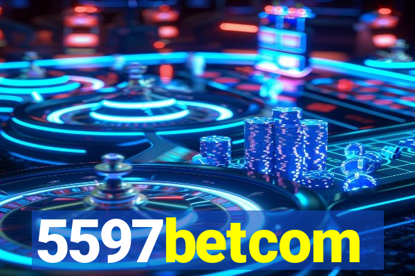 5597betcom