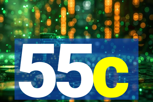 55c