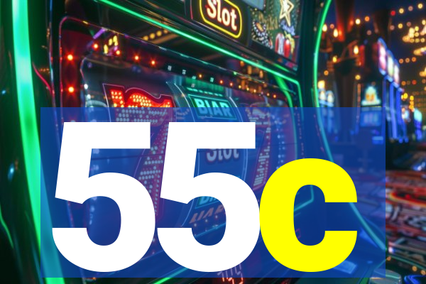 55c