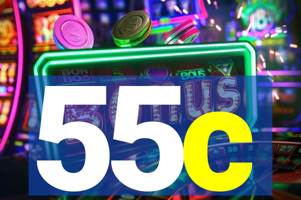 55c