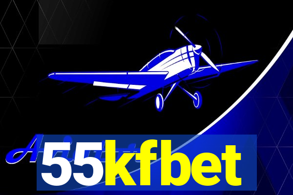 55kfbet