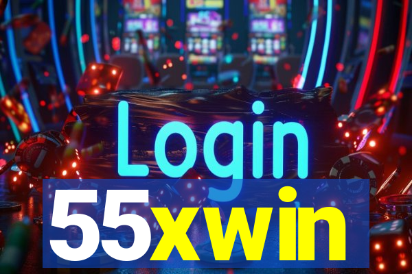 55xwin