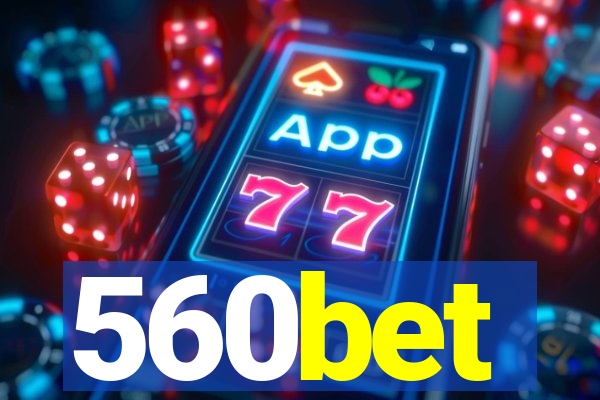 560bet