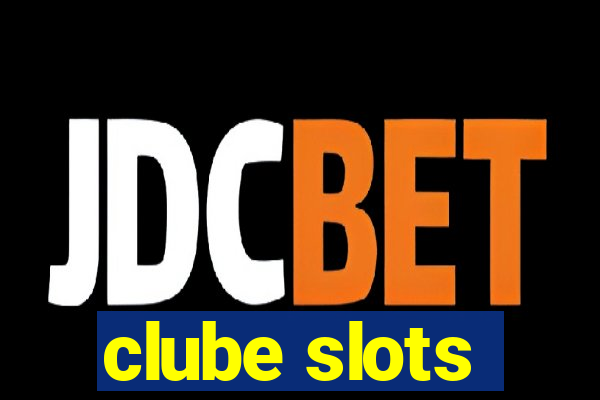 clube slots