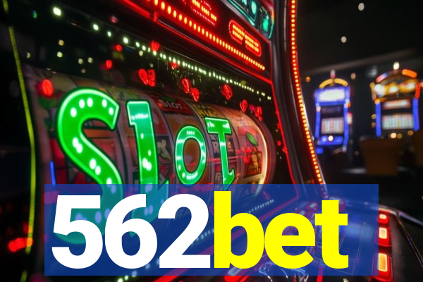 562bet