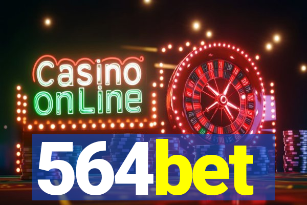 564bet