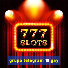 grupo telegram 18 gay