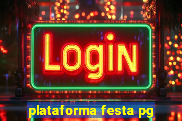 plataforma festa pg