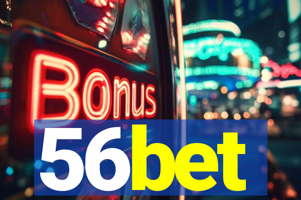 56bet