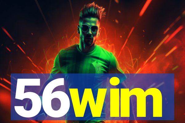 56wim