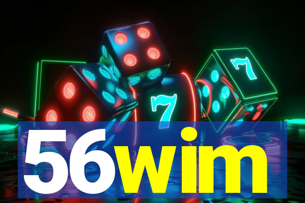 56wim