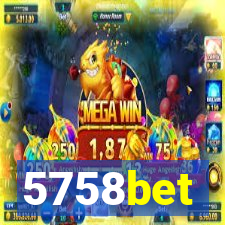 5758bet