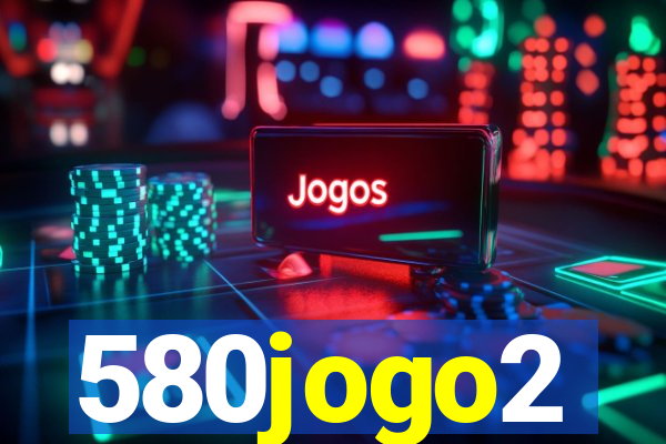 580jogo2