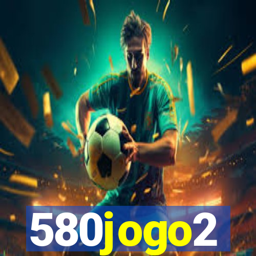 580jogo2