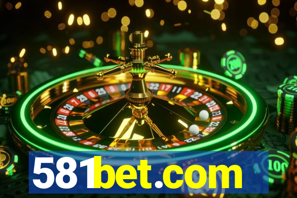 581bet.com