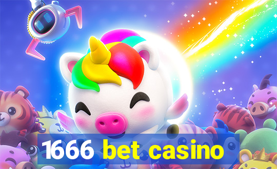 1666 bet casino