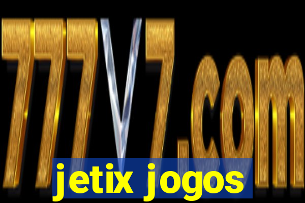 jetix jogos