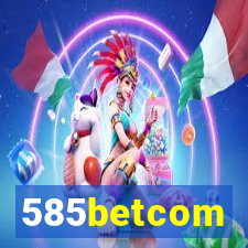 585betcom