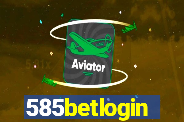 585betlogin