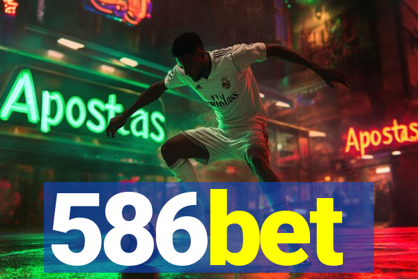 586bet