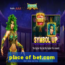 place of bet.com