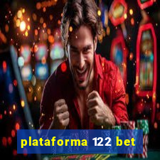 plataforma 122 bet