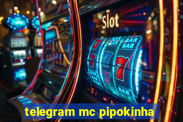 telegram mc pipokinha