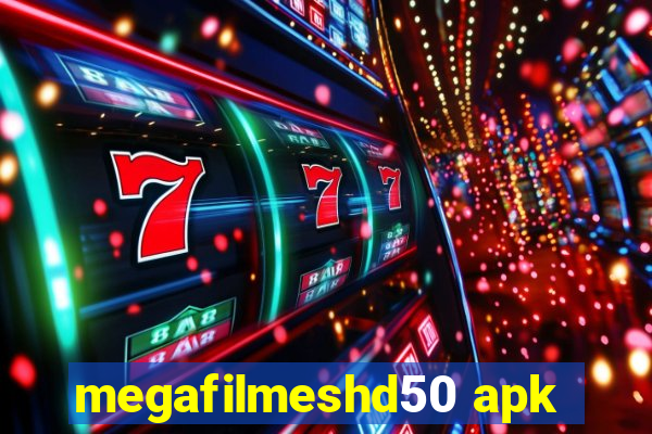 megafilmeshd50 apk