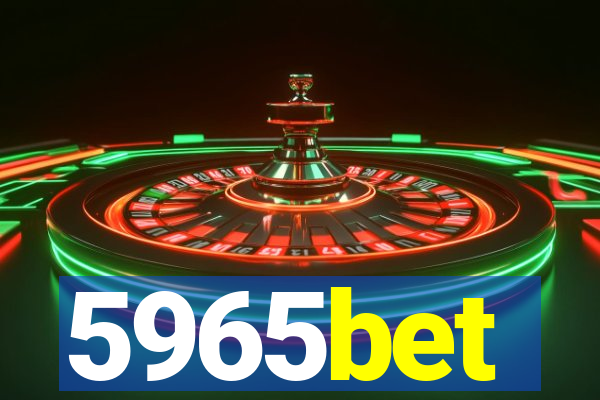 5965bet