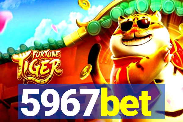 5967bet