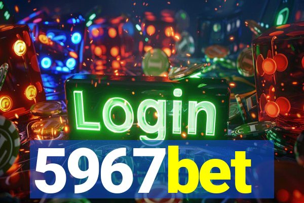 5967bet