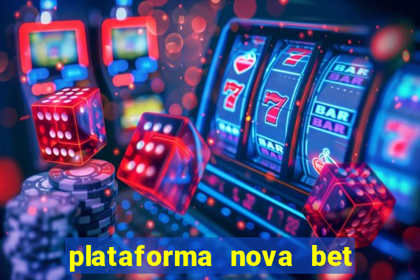 plataforma nova bet de 5 reais