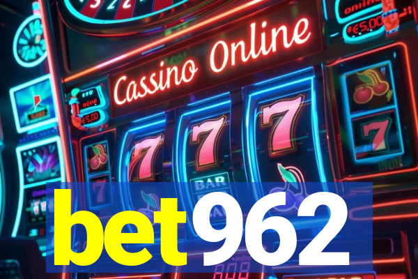 bet962