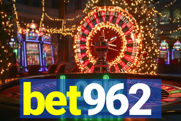 bet962